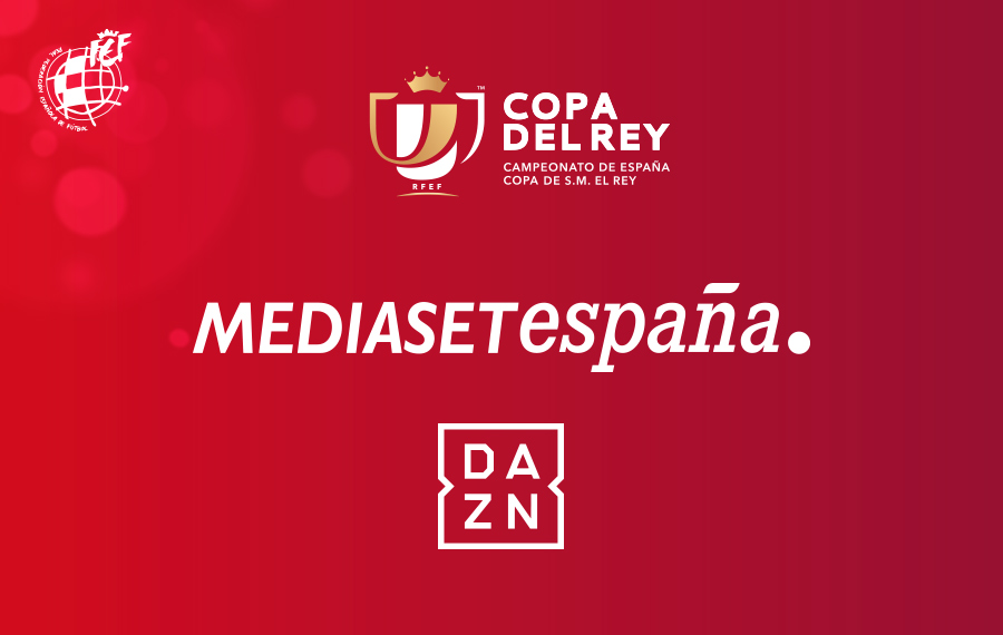 Mediaset y DAZN retransmitirán la Copa del Rey