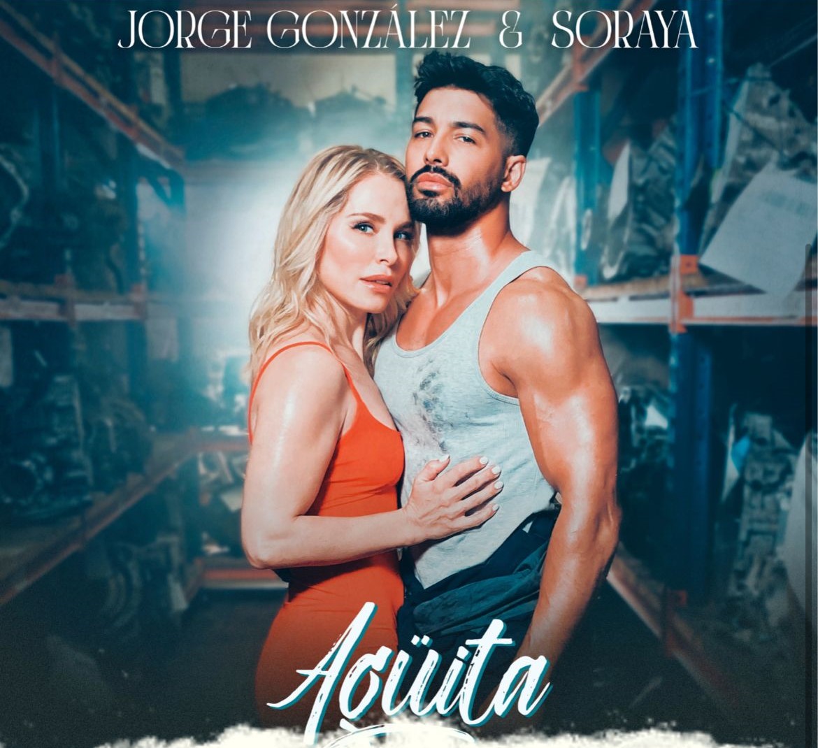 Agüita, lo nuevo de Jorge González y Soraya